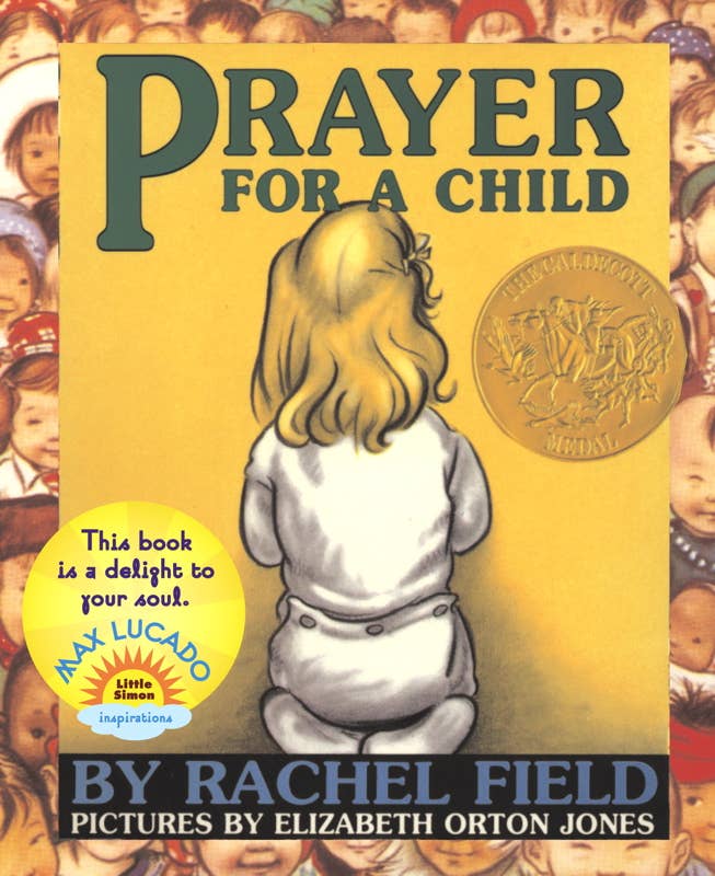 Prayer for a Child by Rachel Field: Board Books; 32 pages / English