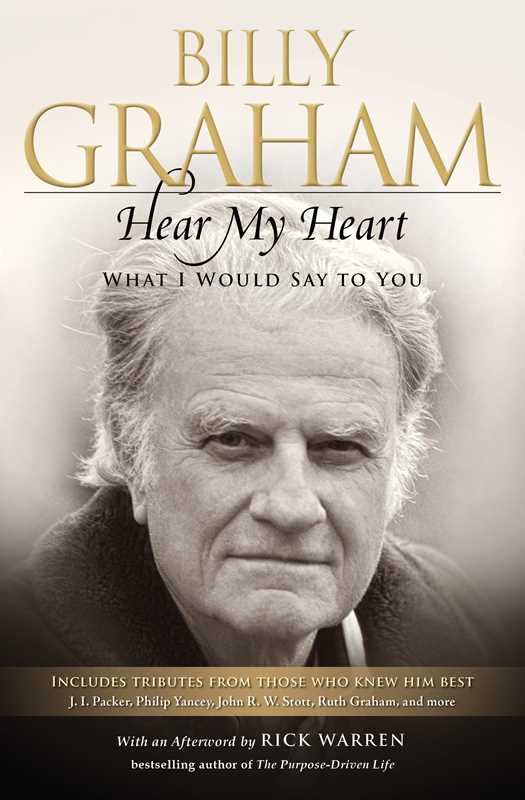 Hear My Heart by Billy Graham: Paperback; 288 pages / English