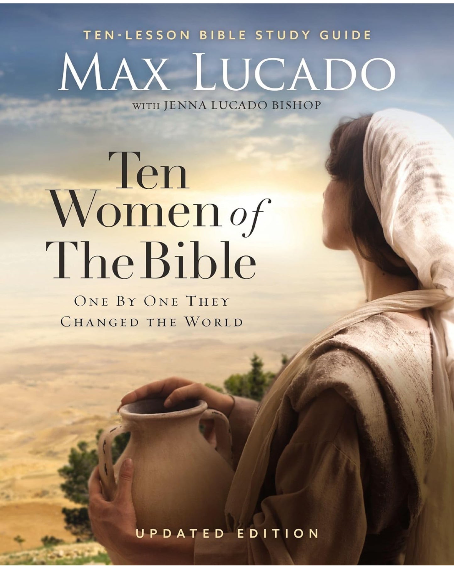 Ten Women Of The Bible Study Guide
