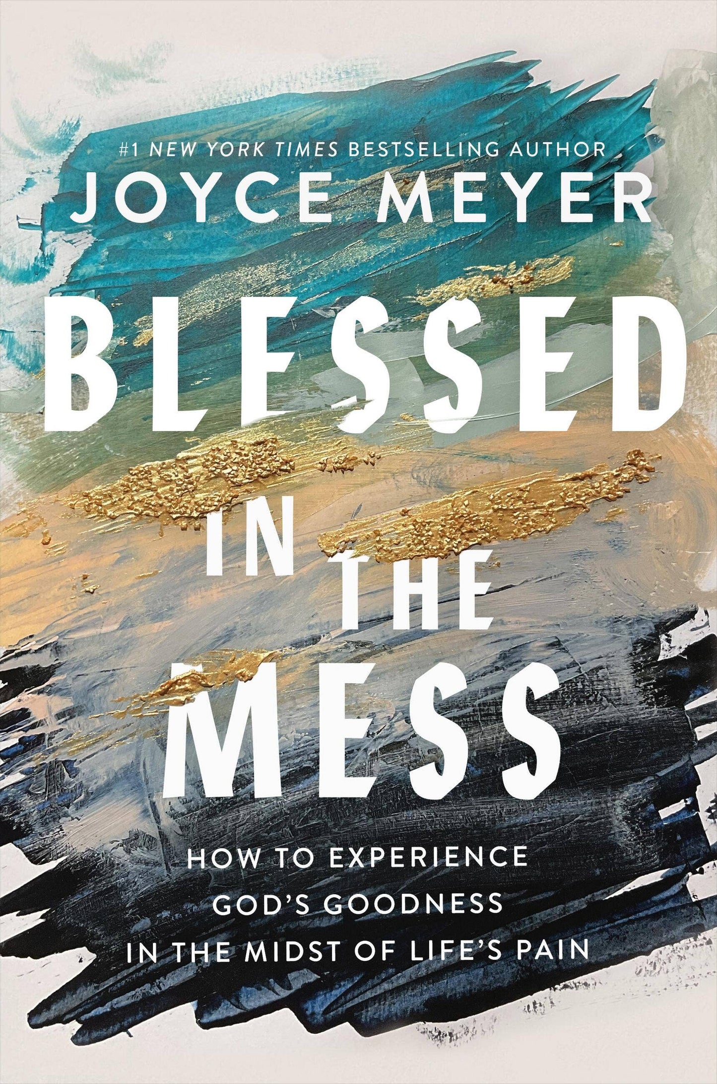 Blessed in the Mess: Trade Paperback