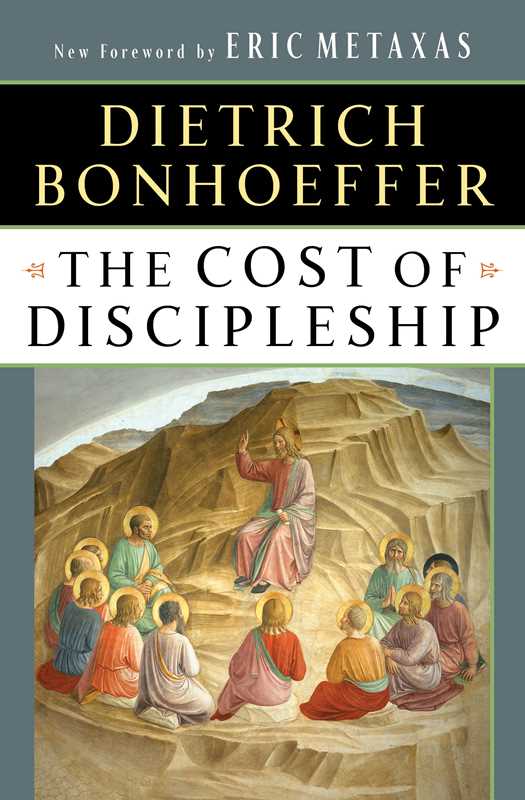 Cost of Discipleship by Dietrich Bonhoeffer: Paperback; 320 pages / English