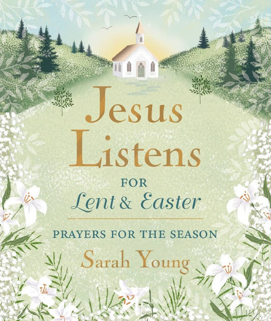 Jesus Listens for Lent and Easter Padded Hardcover