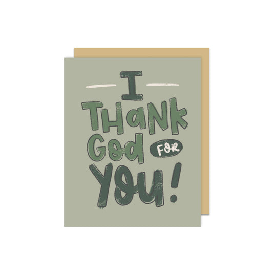 I Thank God for You (green tones) Greeting Card
