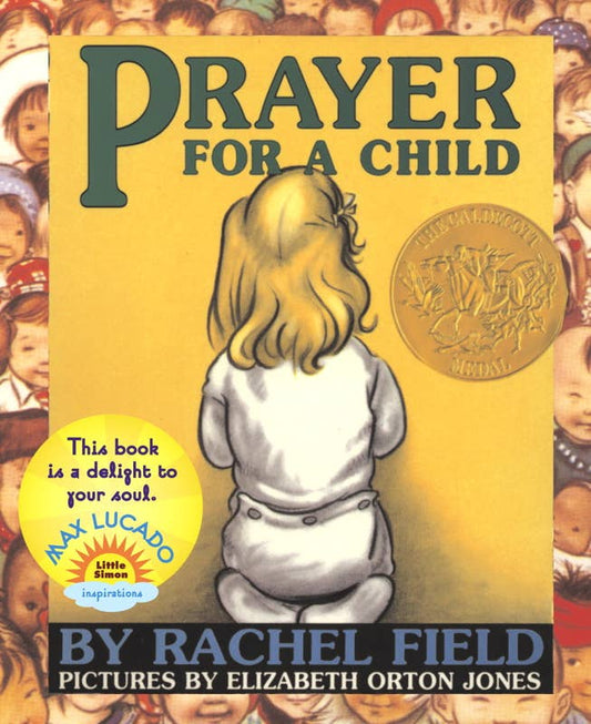 Prayer for a Child by Rachel   Field: Board Books; 32 pages / English