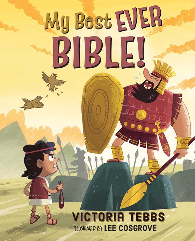My Best Ever Bible by Victoria Tebbs: Paper Over Board; 160 pages / English