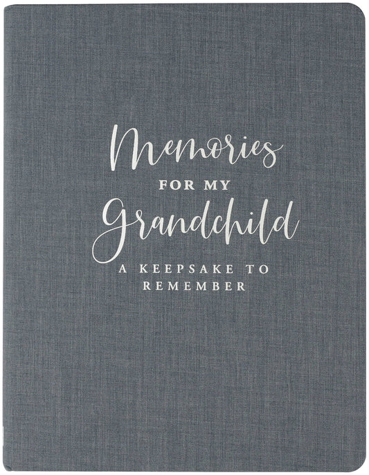 Memories for My Grandchild