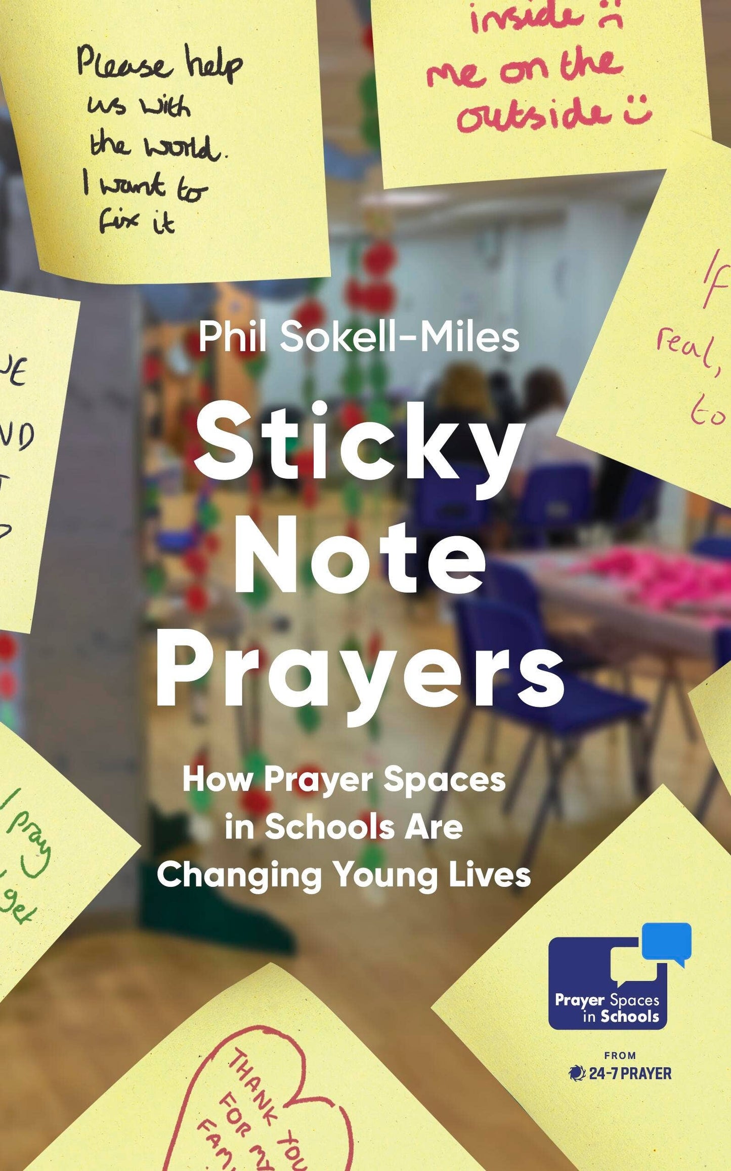 Sticky Note Prayers: Trade Paperback