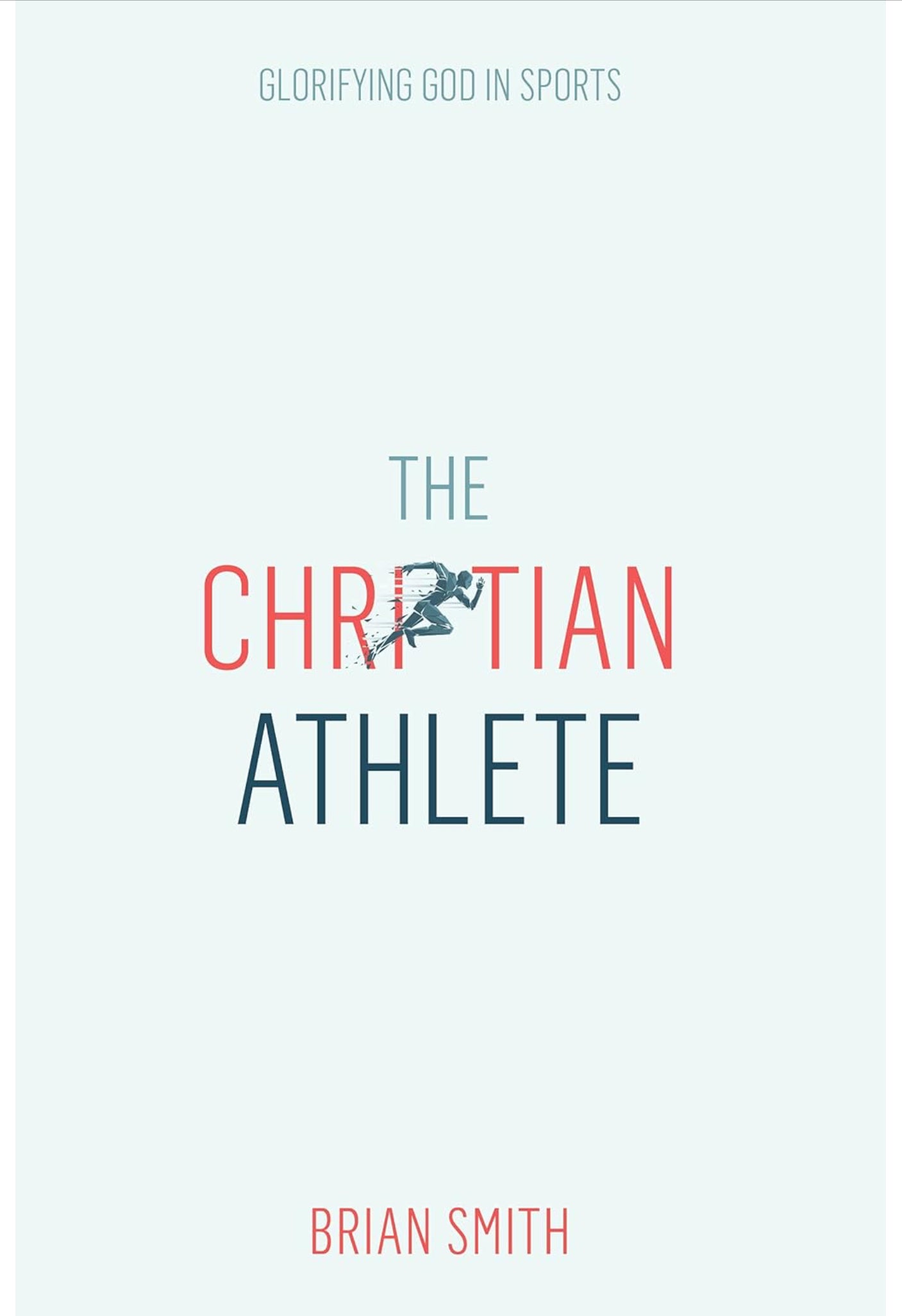 The Christian Athlete