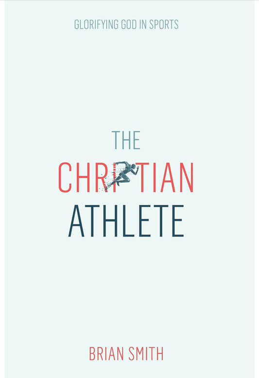 The Christian Athlete