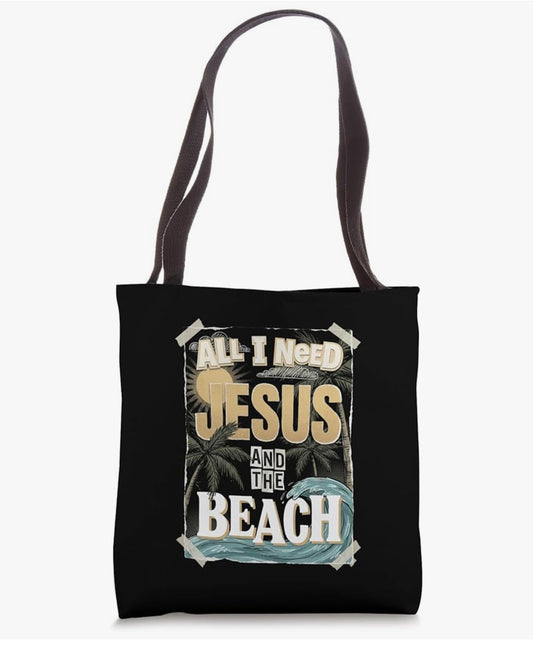 All I Need Jesus and the Beach Tote