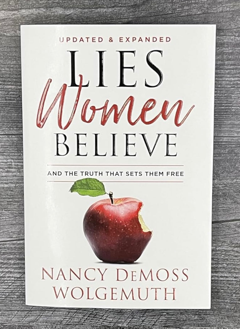 Lies Women Believe And The Truth That Sets Them Free