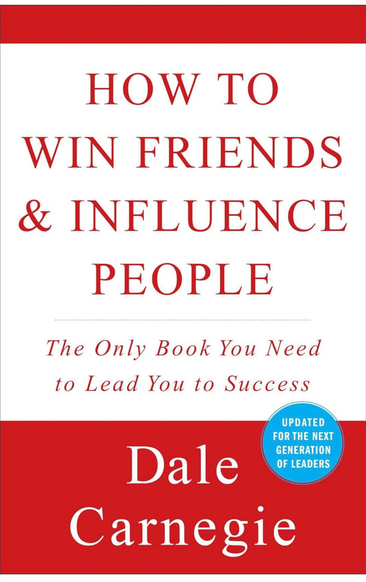 How To Win Friends & Influence People