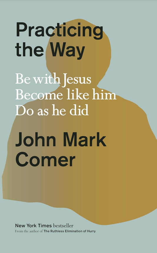 Practicing The Way Hardback