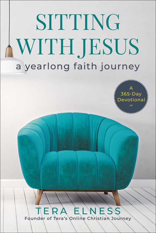 Sitting with Jesus by Tera Elness: Hardcover; 408 pages / English