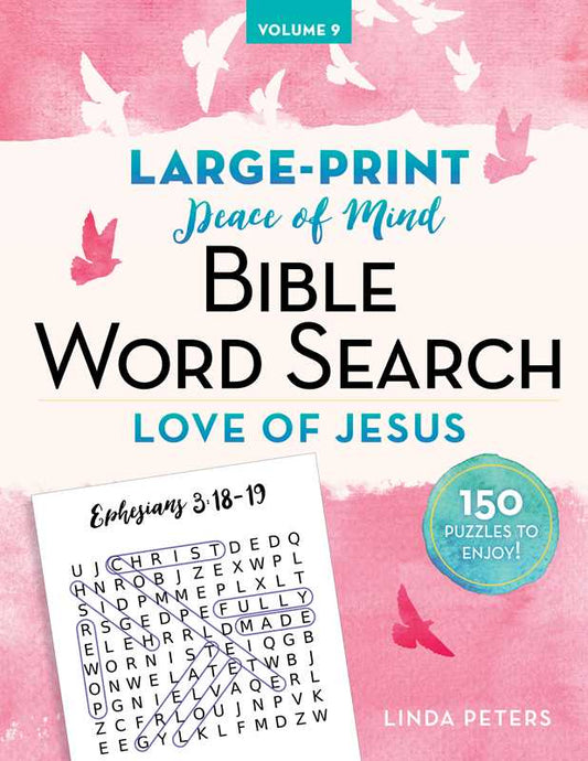 Peace of Mind Bible Word Search Love of Jesus by Linda Peters: Paperback; 208 pages / English