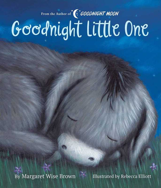 Goodnight Little One by Margaret Wise Brown: Board Books; 28 pages / English