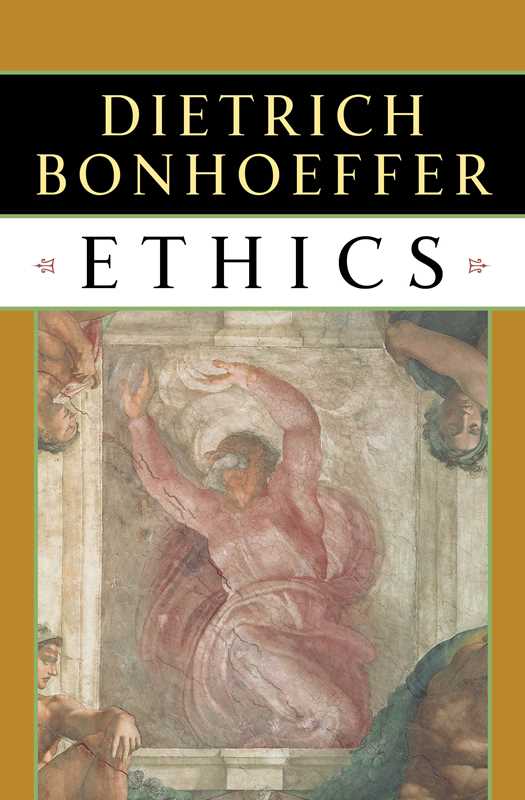 Ethics by Dietrich   Bonhoeffer: Paperback; 384 pages / English
